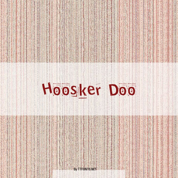 Hoosker Doo example